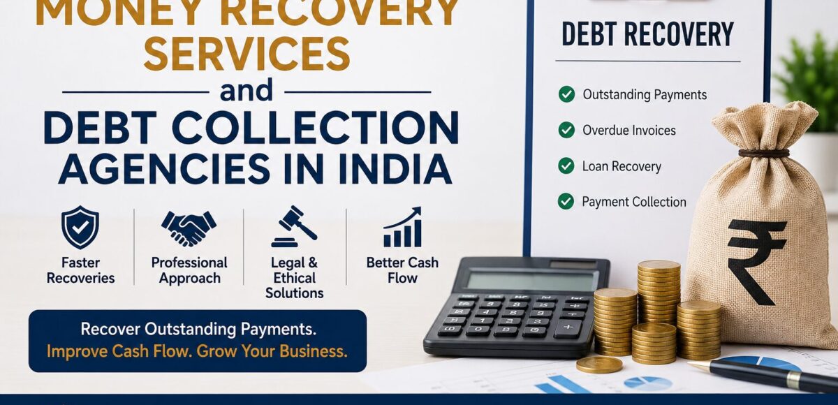Money Recovery Services and Debt Collection Agency